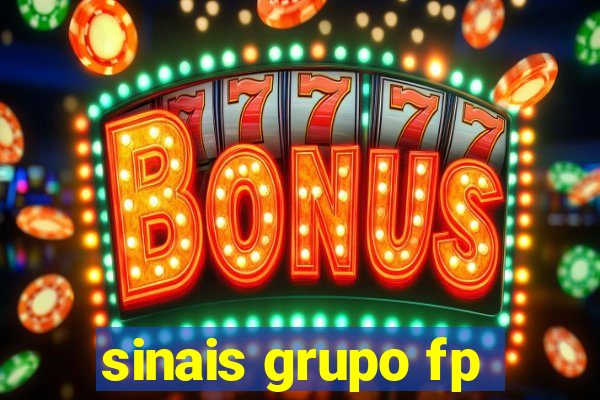 sinais grupo fp